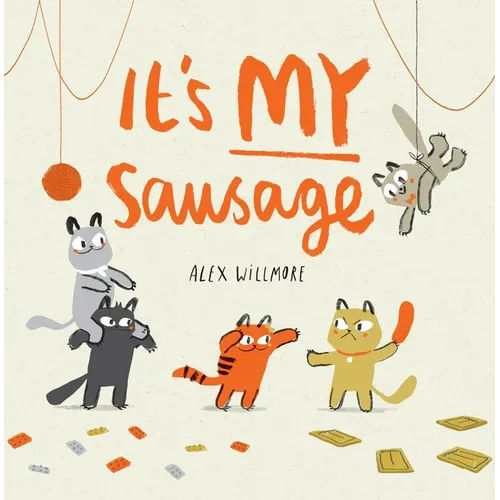 It's MY Sausage - Hardcover