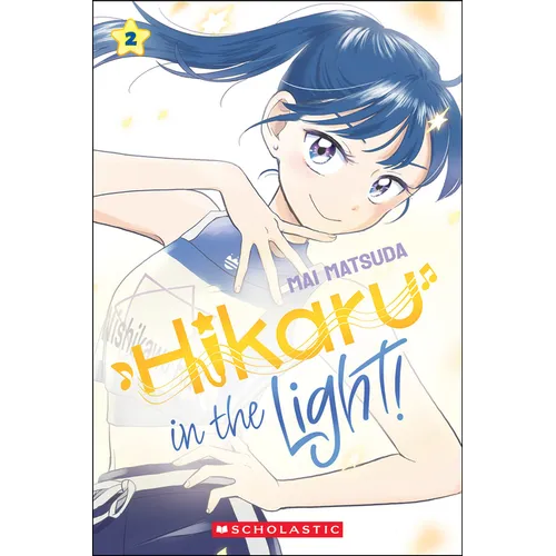 Hikaru in the Light! (Volume 2) - Paperback