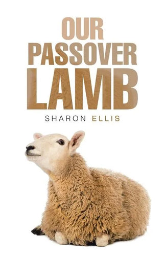Our Passover Lamb - Paperback