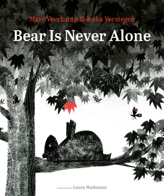 Bear Is Never Alone - Hardcover