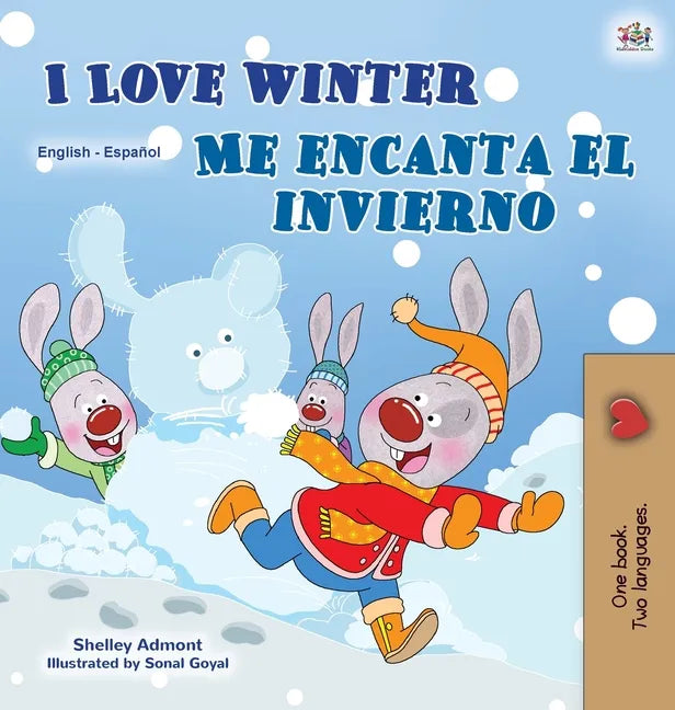 I Love Winter (English Spanish Bilingual Book for Kids) - Hardcover