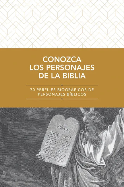 Conozca Los Personajes de la Biblia: 70 Perfiles Biográficos de Personajes Bíblicos - Paperback