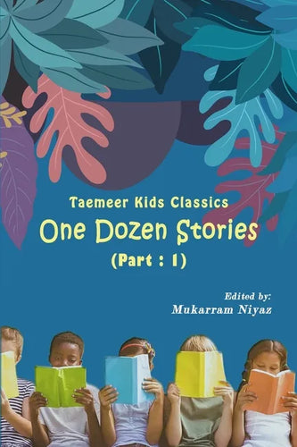 Taemeer Kids Classics: One Dozen Stories: Part-1 - Paperback