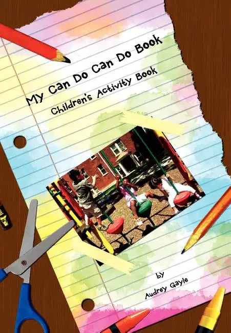 My Can Do Can Do Book: Children's Activity Book - Hardcover