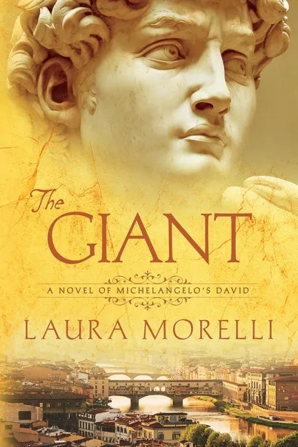 The Giant: A Novel of Michelangelo's David - Paperback