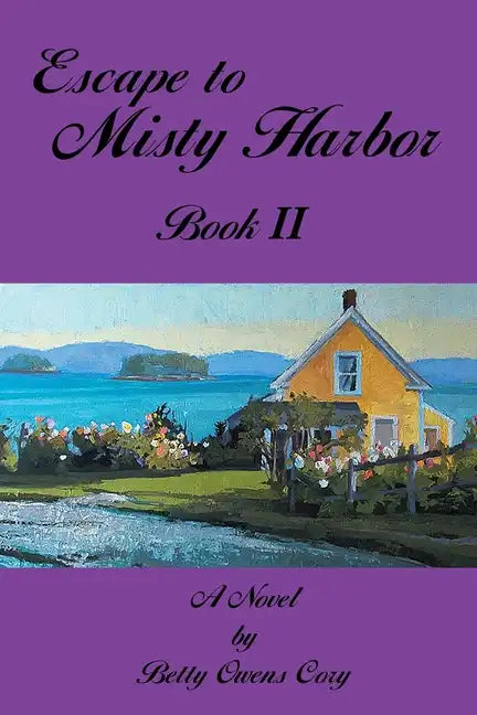 Escape To Misty Harbor: Book 2 - Paperback
