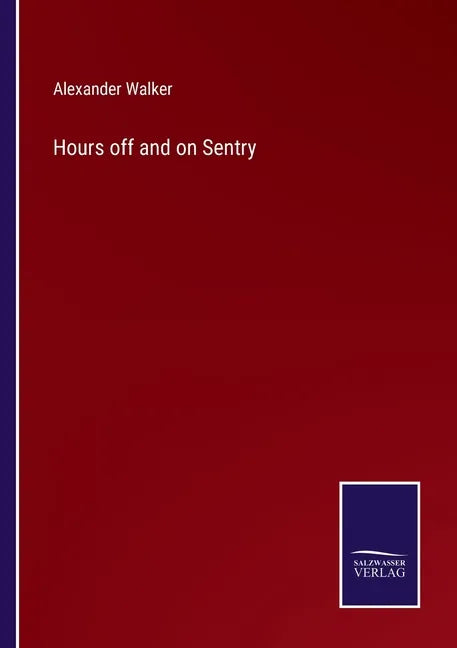 Hours off and on Sentry - Paperback
