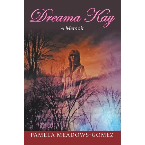 Dreama Kay - Paperback