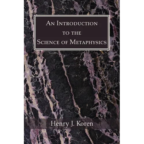 An Introduction to the Science of Metaphysics - Paperback