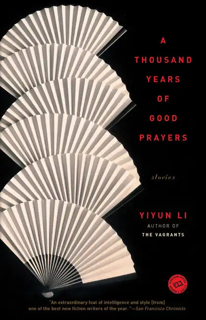 A Thousand Years of Good Prayers: Stories - Paperback
