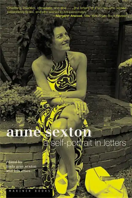 Anne Sexton: A Self-Portrait in Letters - Paperback