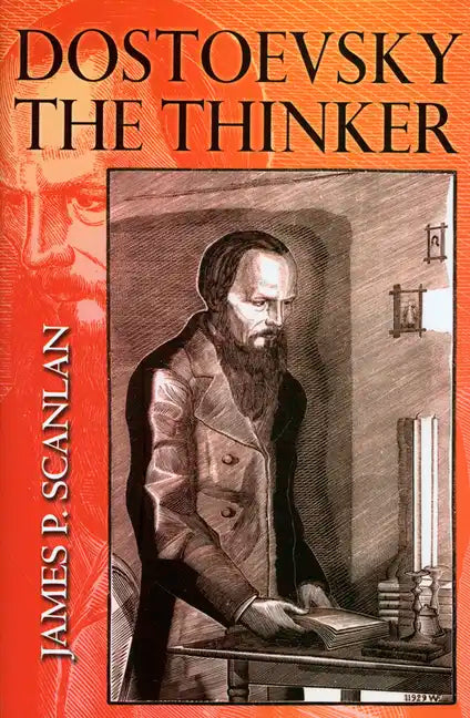 Dostoevsky the Thinker - Paperback