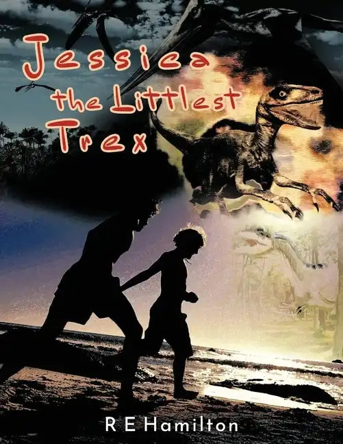 Jessica the Littlest Trex - Paperback
