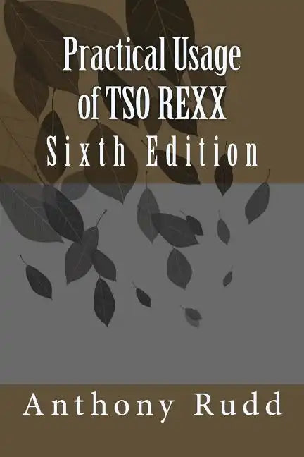 Practical Usage of TSO REXX - Paperback