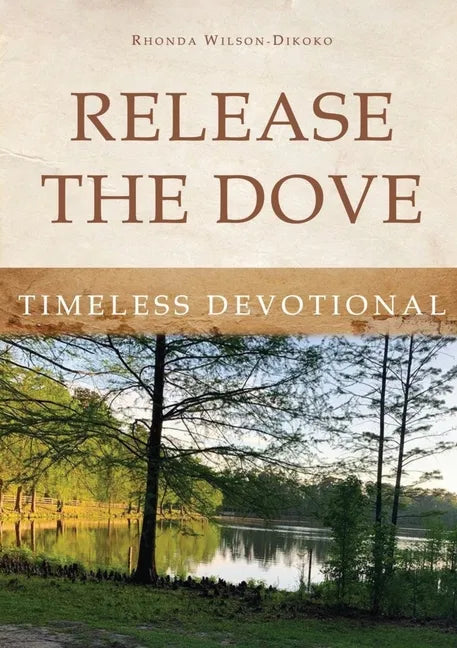Release the Dove - Timeless Devotional - Paperback