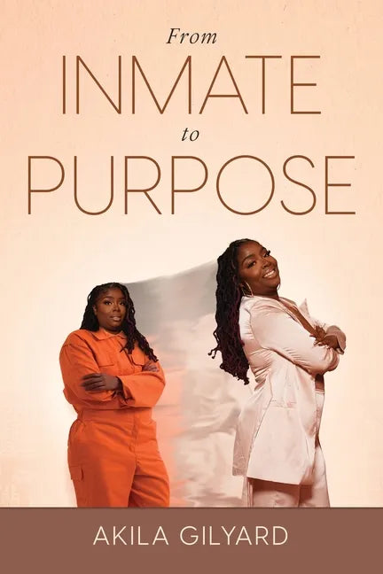 From Inmate To Purpose - Paperback