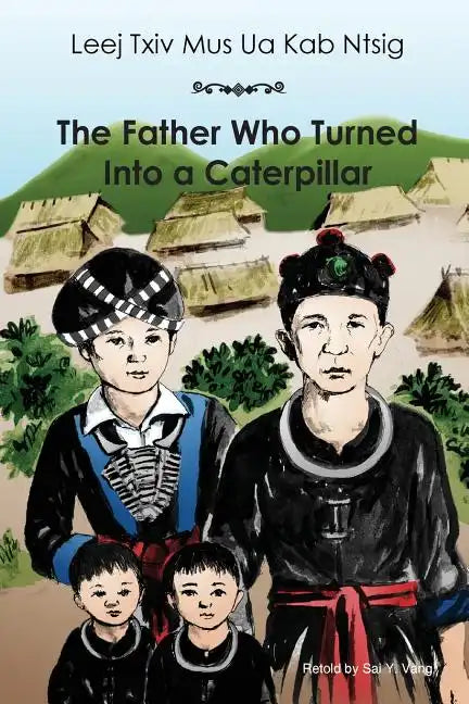 The Father Who Turned Into a Caterpillar - Paperback