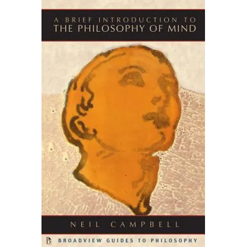 A Brief Introduction to the Philosophy of Mind - Paperback