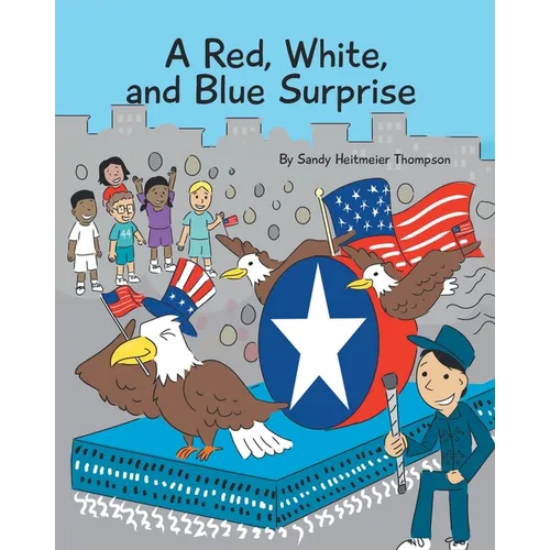 A Red, White, and Blue Surprise - Paperback