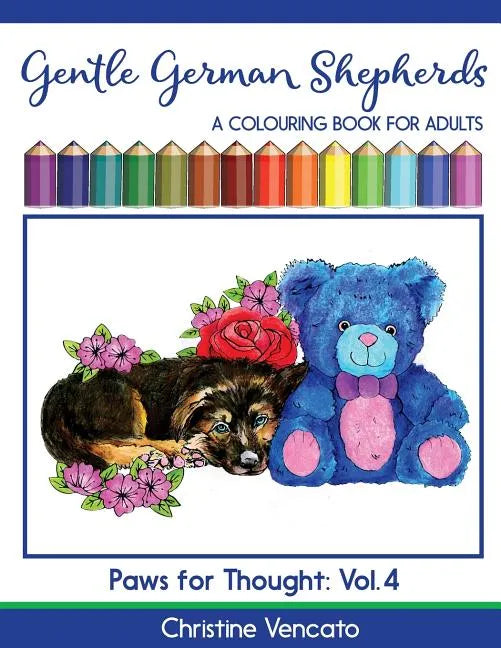 Gentle German Shepherds: An Alsatian Dog Colouring Book for Adults - Paperback