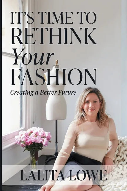It's Time to Rethink Your Fashion - Paperback