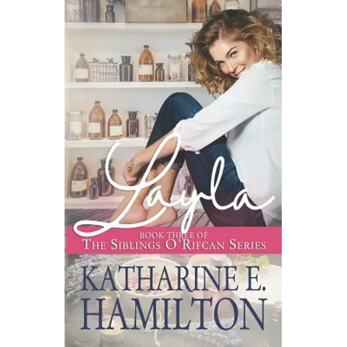 Layla: Book Three of the Siblings O'Rifcan Series - Paperback