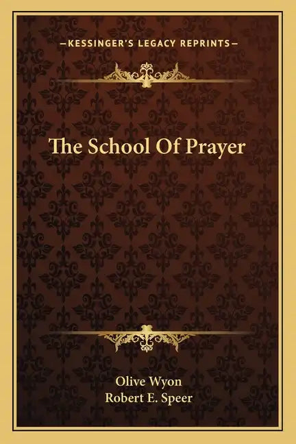The School of Prayer - Paperback