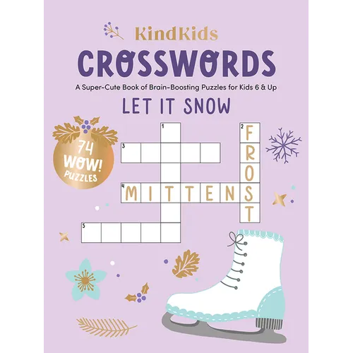 Kindkids Crosswords Let It Snow: A Super-Cute Book of Brain-Boosting Puzzles for Kids 6 & Up - Paperback