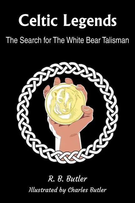 Celtic Legends: The Search for the White Bear Talisman - Paperback