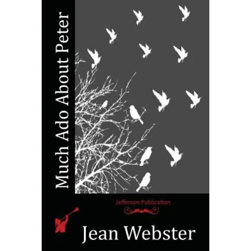 Much Ado About Peter - Paperback