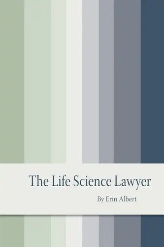 The Life Science Lawyer - Paperback