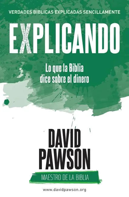 EXPLICANDO Lo que la Biblia dice sobre el dinero - Paperback