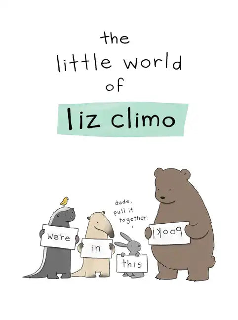 The Little World of Liz Climo - Hardcover