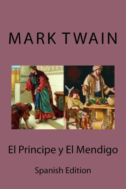 El Principe y El Mendigo (Spanish edition) - Paperback