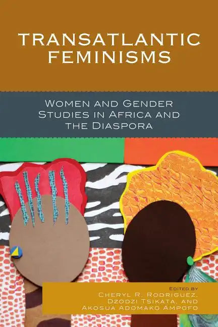 Transatlantic Feminisms: Women and Gender Studies in Africa and the Diaspora - Paperback