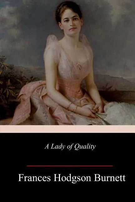 A Lady of Quality - Paperback