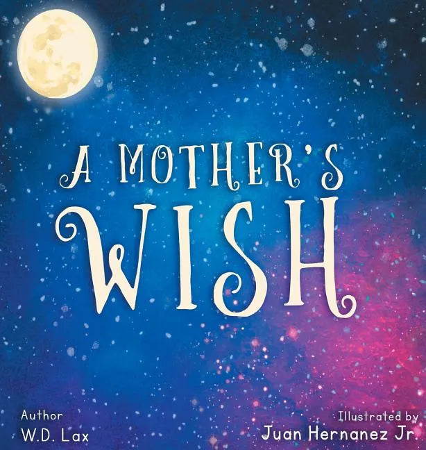 A Mother's Wish - Hardcover