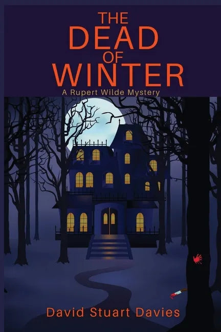 The Dead of Winter: A Rupert Wilde Mystery - Paperback