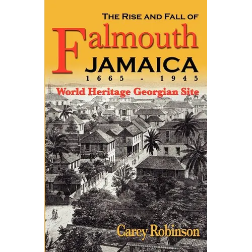 The Rise and Fall of Falmouth - Paperback