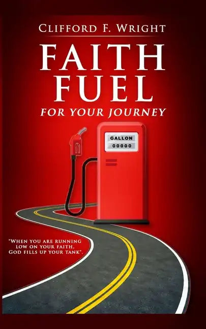 Faith Fuel for Your Journey - Paperback