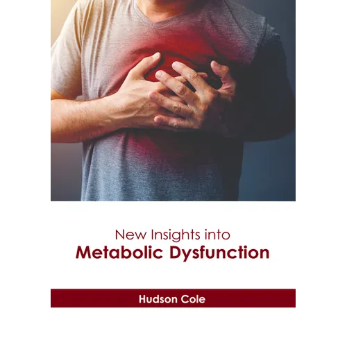 New Insights Into Metabolic Dysfunction - Hardcover