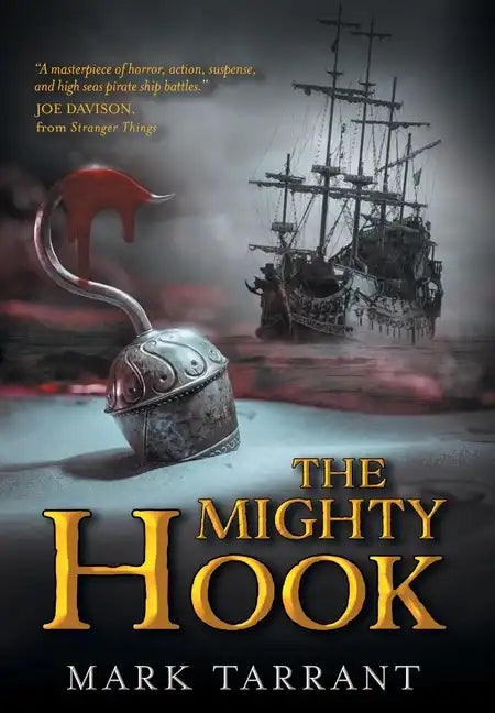 The Mighty Hook - Hardcover