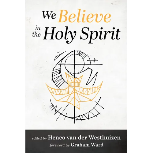 We Believe in the Holy Spirit - Paperback
