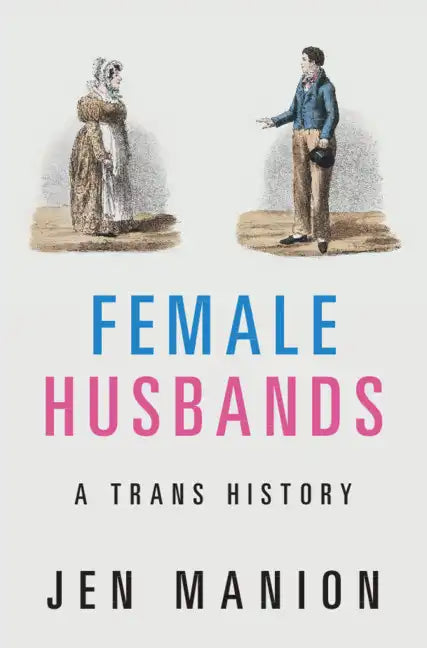 Female Husbands - Hardcover