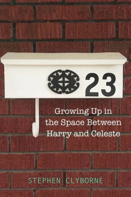 23: Growing Up in the Space Between Harry and Celeste - Paperback