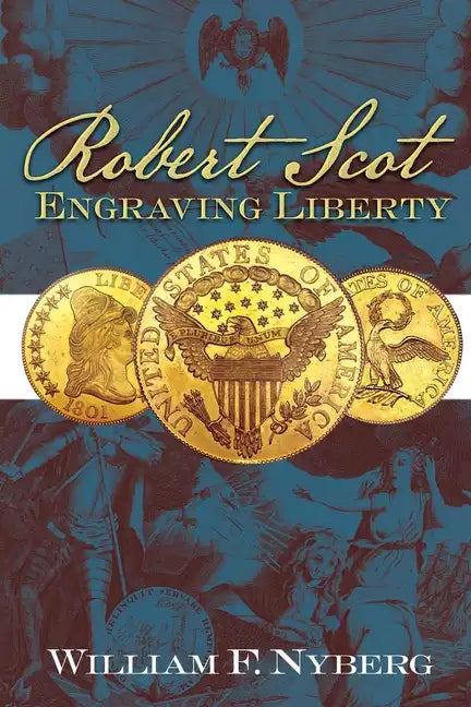 Robert Scot: Engraving Liberty - Paperback