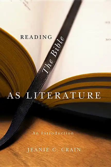 Reading the Bible as Literature: An Introduction - Paperback