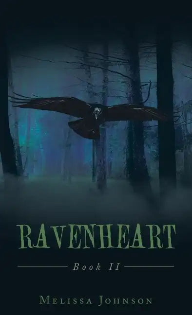Ravenheart: Book Ii - Hardcover