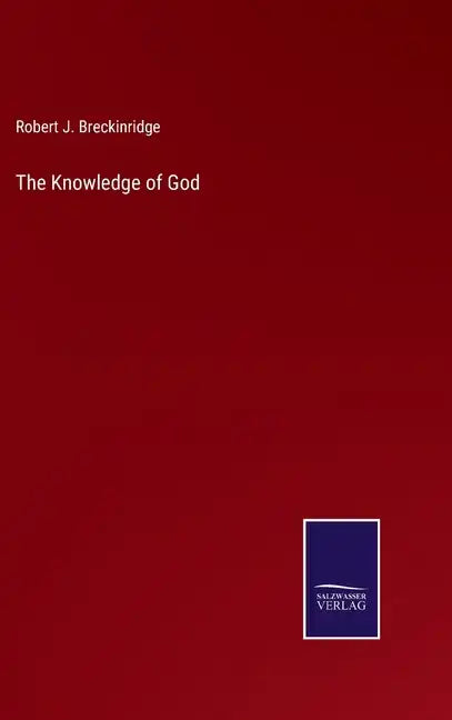 The Knowledge of God - Hardcover