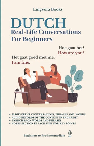 Dutch: Real-Life Conversations for Beginners (with audio) - Paperback